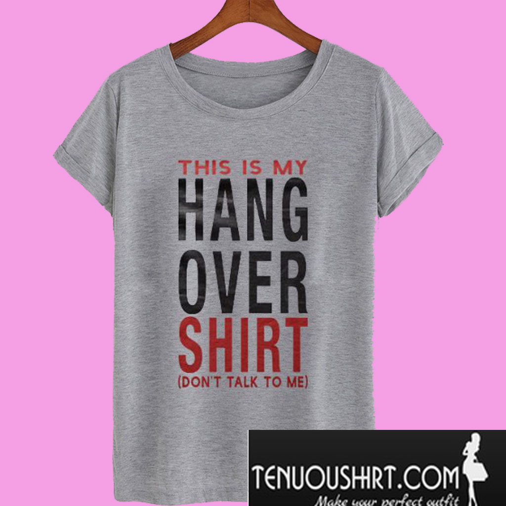 This Is My Hangover Shirt TShirt